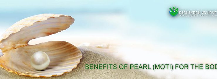 Benefits of Pearl (Moti) for the Body