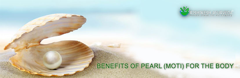 Benefits of Pearl (Moti) for the Body